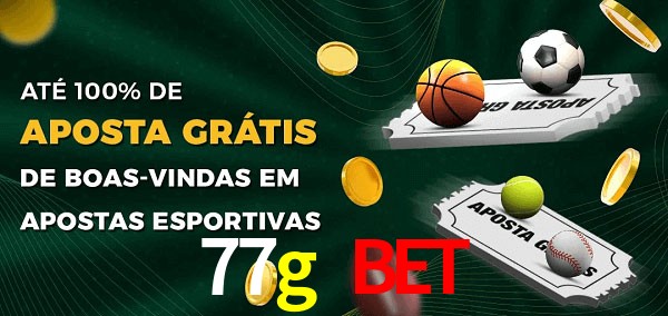 77g bet Ate 100% de Aposta Gratis